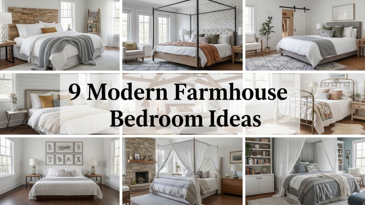 9 Modern Farmhouse Bedroom Ideas That Feel Homey