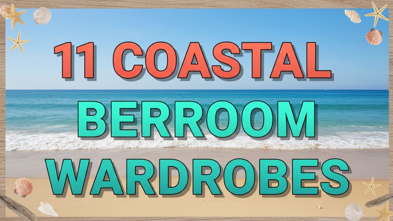 11 Coastal Bedroom Wardrobes That Bring Beach Vibes Home