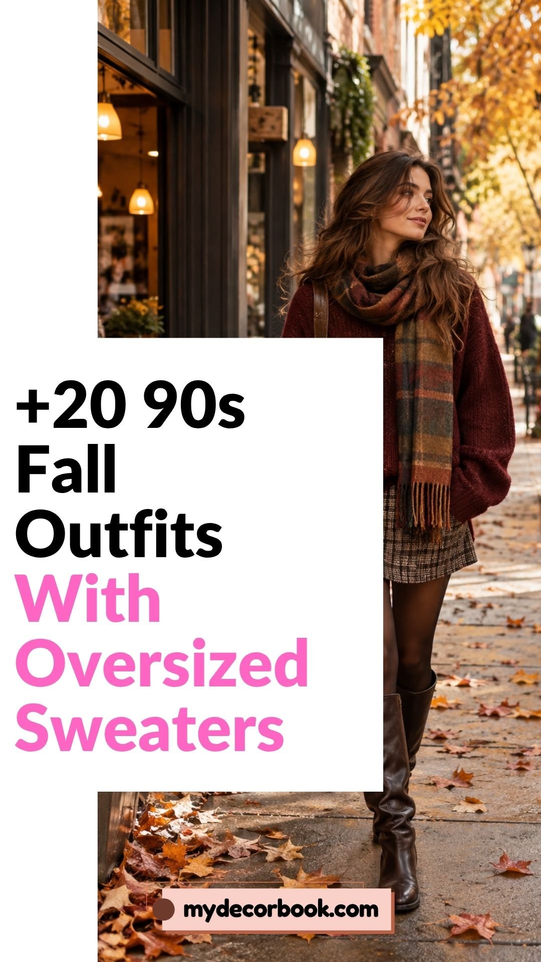 20 90s Fall Outfits With Oversized Sweaters for Cozy Weather Days